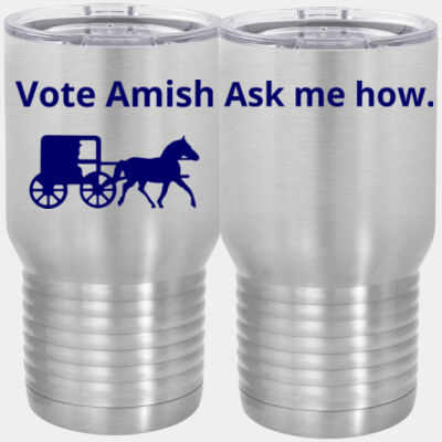 Vote Amish - 20 oz. Tall Stainless Steel Vacuum Insulated Tumbler Thumbnail