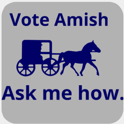 Vote Amish - SQUARE CUSTOM FULL COLOR HARDBOARD COASTER  (6-Pack) Thumbnail